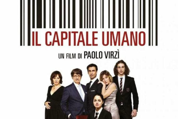 AGLI OSCAR PER L’ITALIA CI VA UN ALTRO FILM CHE GETTA FANGO SUL PAESE: IL CAPITALE UMANO