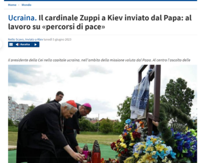 Cardinal Zuppi in Ucraina: ma Zelensky aveva già liquidato Papa
