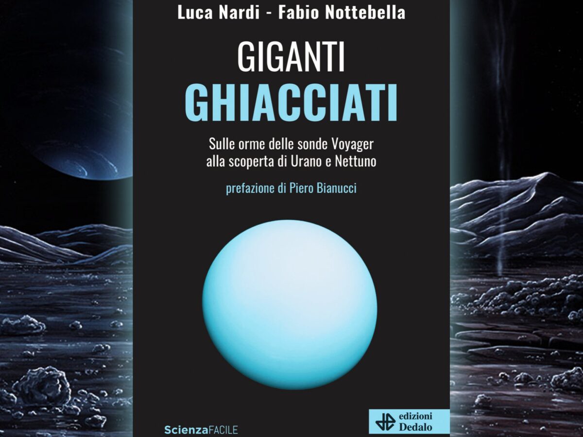 Giganti Ghiacciati, il primo libro italiano su Urano e Nettuno