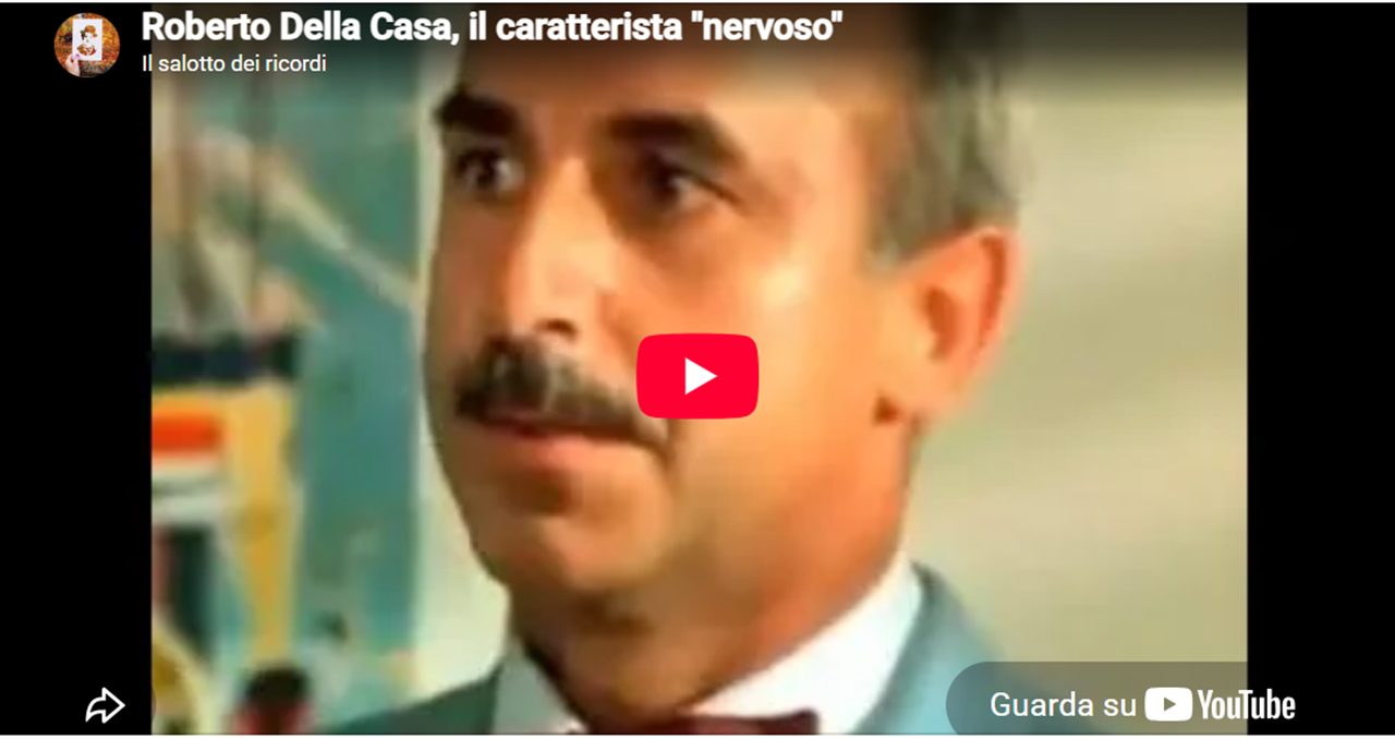 roberto della casa il caratterista dei personaggi nervosi da Lucascialo.it roberto della casa il caratterista dei personaggi nervosi